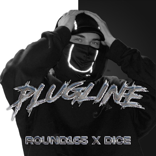 DICE X Round165 - PLUGLINE
