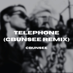 Telephone (Cbunsee Remix) Instrumental [FREE DL]