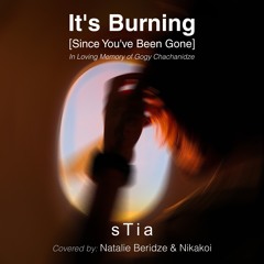 1. sTia - It's Burning [Since You've Been Gone]