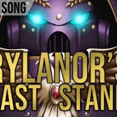 Rylanor's Last Stand (Song by StringStorm YT)