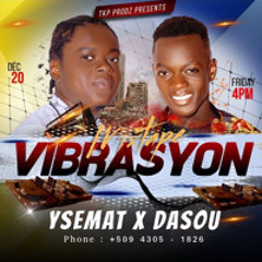 Vibrasyon - DJ YSEMAT X ANIMATEUR DASOU [Mixtape] [Dec 2024]