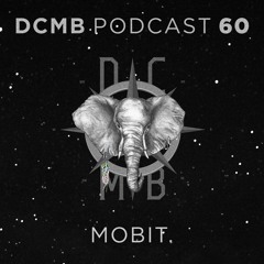 DCMB PODCAST 060 | mobit. - Stranger to Stability