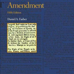 ACCESS KINDLE 💜 The First Amendment (Concepts and Insights) by  Daniel Farber KINDLE