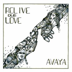 Avaya - Relive Our Love