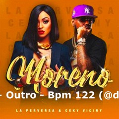 La Perversa, Ceky Viciny - Moreno Intro + Outro - Bpm 115 (@djyoryird)