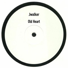 Jwalker - Old Heart (FREE DL)
