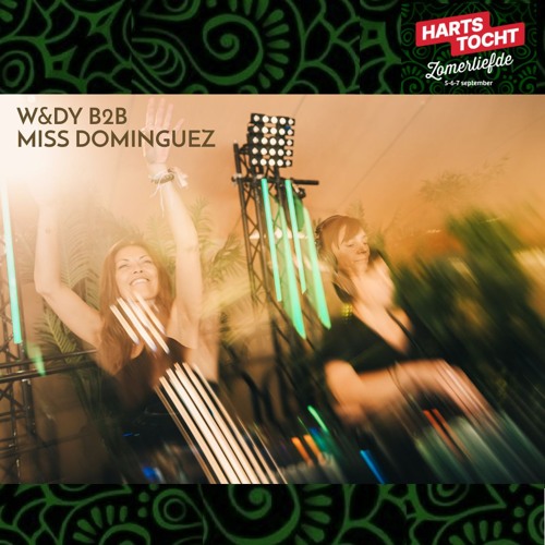 W&DY b2b Miss Dominguez - Hartstocht 2025