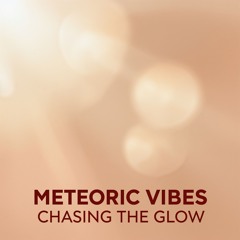 Chasing The Glow