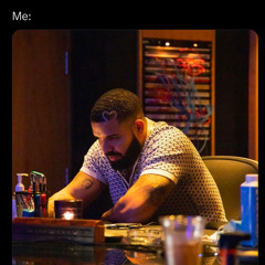 Drake Vibes