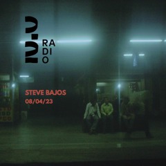 STEVE BAJOS // DOS DOS RADIO // 08/04/23