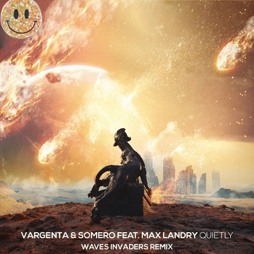 Vargenta & Somero feat. Max Landry - Quietly (Waves Invaders Remix)***FREE DOWNLOAD***
