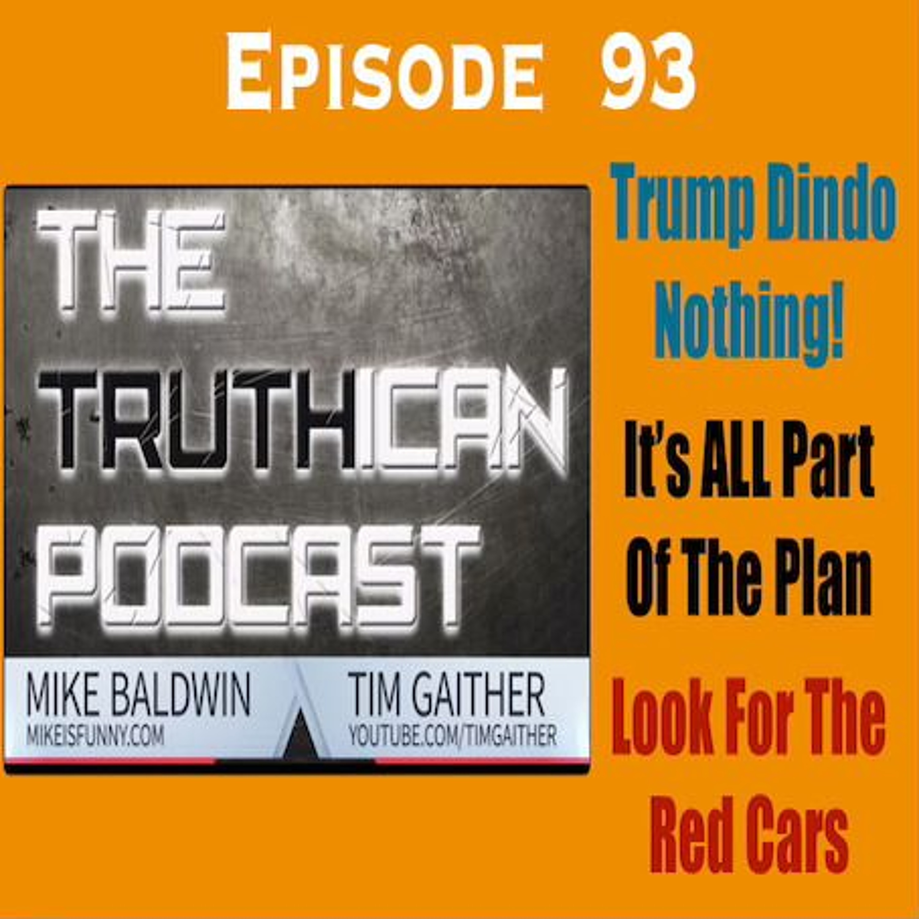Ep. 93 How Trumps Conviction is helping him, The plan continues! episode artwork
