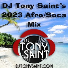 The Best of Afro/Soca Mix 2023