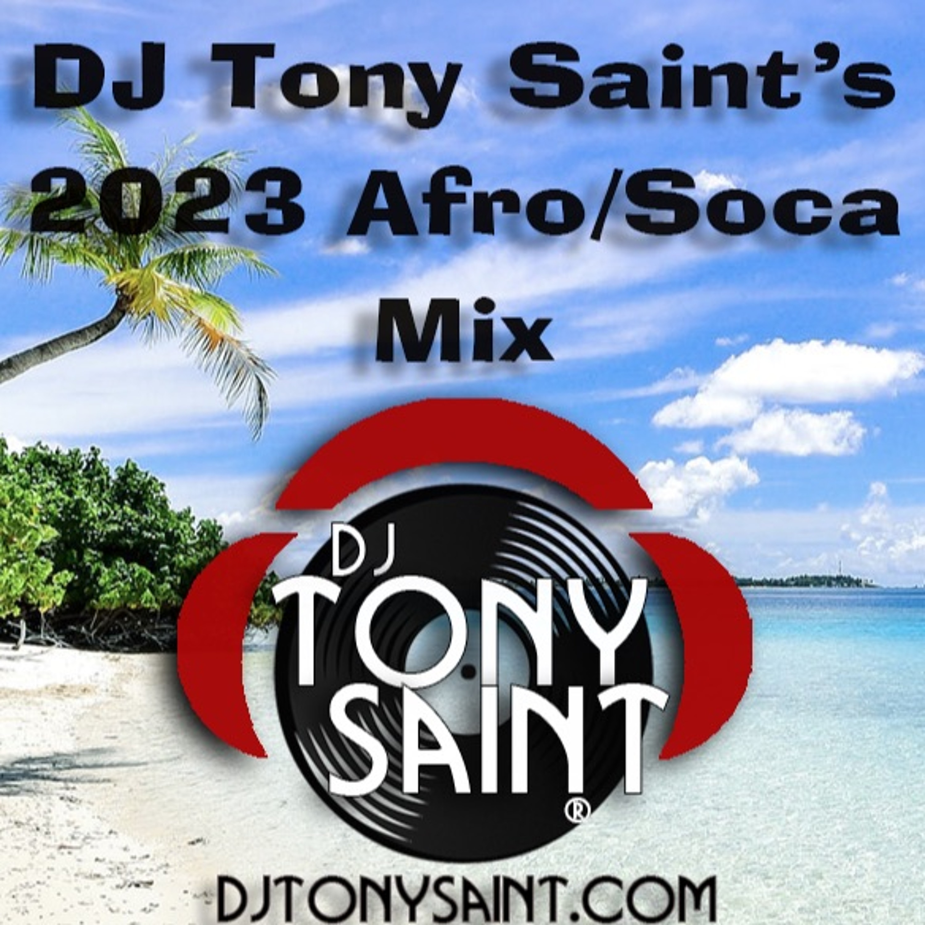 The Best of Afro/Soca Mix 2023 episode artwork