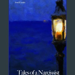 Read ebook [PDF] 💖 Tales of a Narcissist Whose Ego's Been Bust Full Pdf