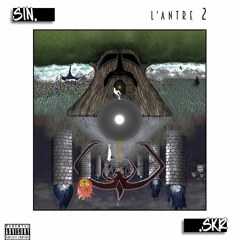 SIN x SKR - L'Antre2