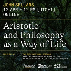 Aristotle and Philosophy as a Way of Life (John Sellars)