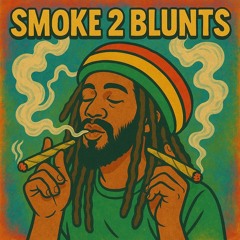 Smoke 2 Blunts (Cover)
