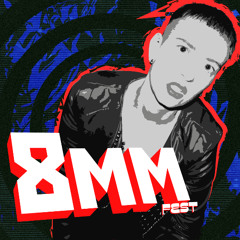 8mm Fest - 11.10.25