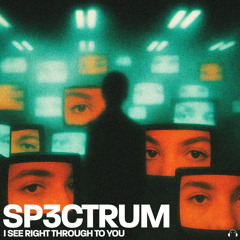 I See Right Through To You