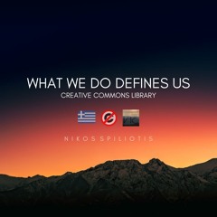 What We Do Defines Us | FREE