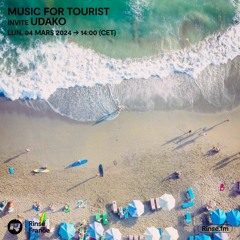 Music for Tourist invite Udako - 04 Mars 2024