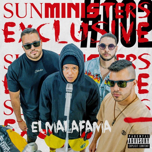 Stream El Mala Fama - Sunministers Exclusive #002 by Comunicarce