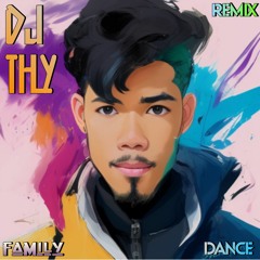 DJ THY REMiX Mixed Club_Edm Remix_ In Berak Family Demon - Melody