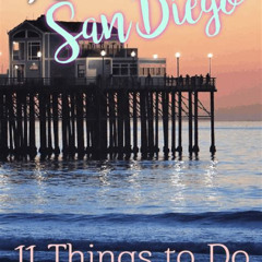 Best Fun Things To Do In San Diego Ca For Couples Tours Review