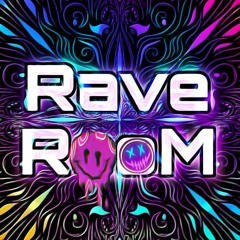 Rave Room