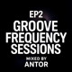 on Groove Frequency Sessions Ep2