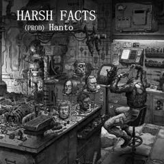 3van - Harsh Facts ( prod . hanto )