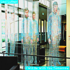 I Will Be With You Tomorrow