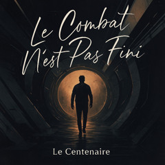 Le Combat N'est Pas Fini