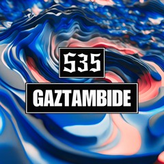 S35 | GAZTAMBIDE | Sparc Mix Series