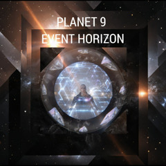 Somewhere In The Future Of Music - Planet 9 - Event Horizon  -_- Mix DJ M.VEIN '' NEW AVATAR'' EPISÓDA 38 .