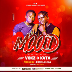 Mood (Wine fi me ) - Vokz ft Kata