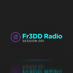 Fr3DD Radio: Session 001