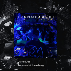 Teknofauchi @ Tommasini Lenzburg – 06.12.25