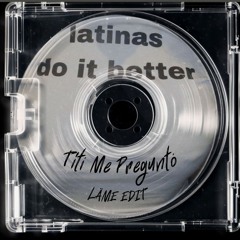 Tití Me Preguntó - (LÄME EDIT) *PITCHED FOR COPYRIGHT*