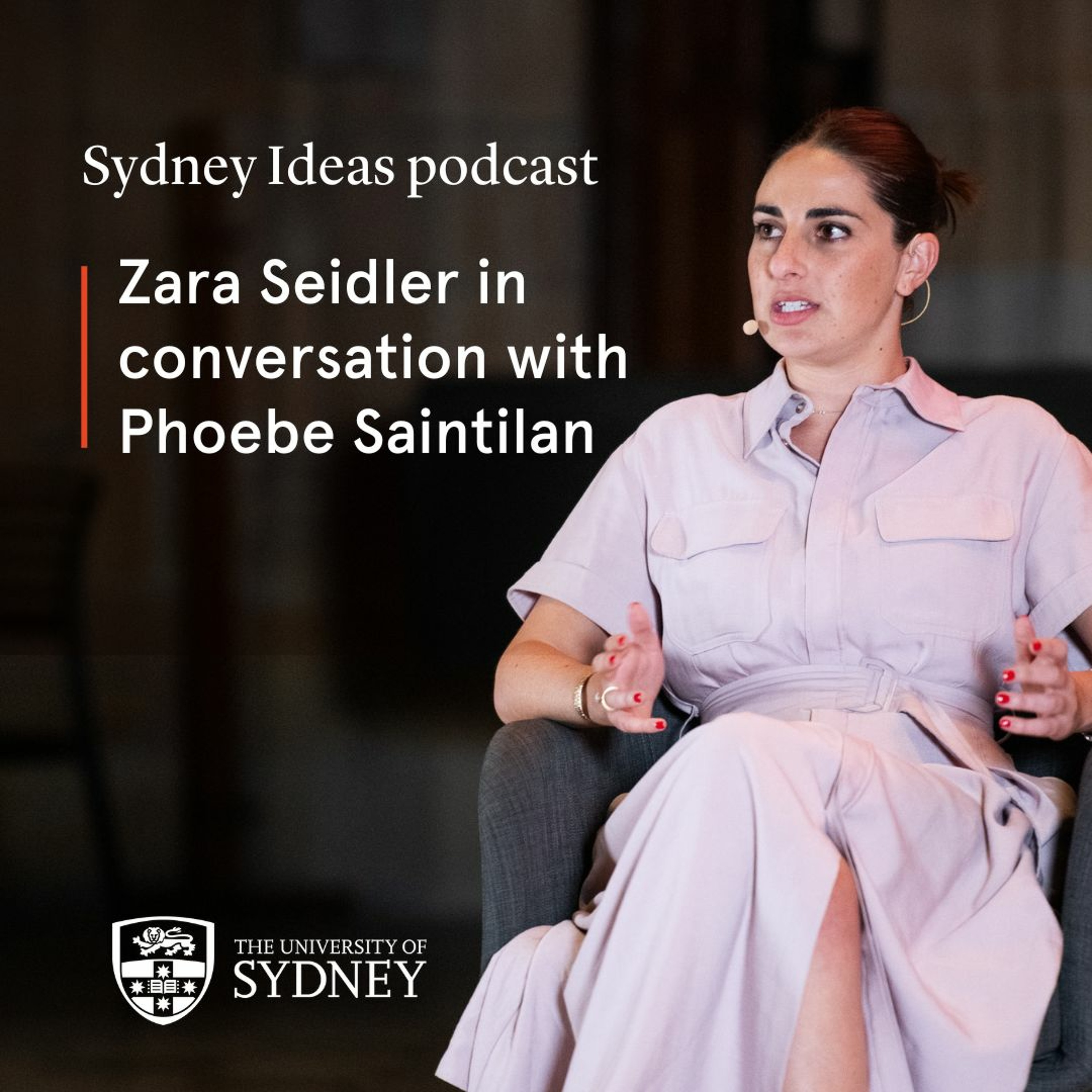 cover of episode Zara Seidler in conversation with Phoebe Saintilan