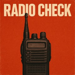 Radio Check