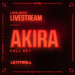 Akira | Livestream Lake Most (Full Set)