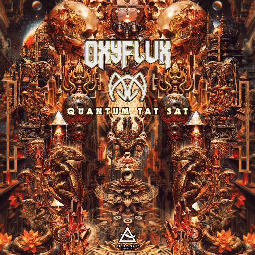 OxyFlux & Ajja - Quantum Tat Sat (preview) - Arcanum Collective