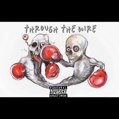 Through The Wire
