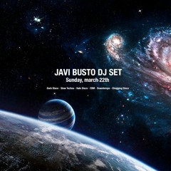 JAVI BUSTO  - DJ LIVE SET - MIXLR RADIO (22 - 03 - 2020)