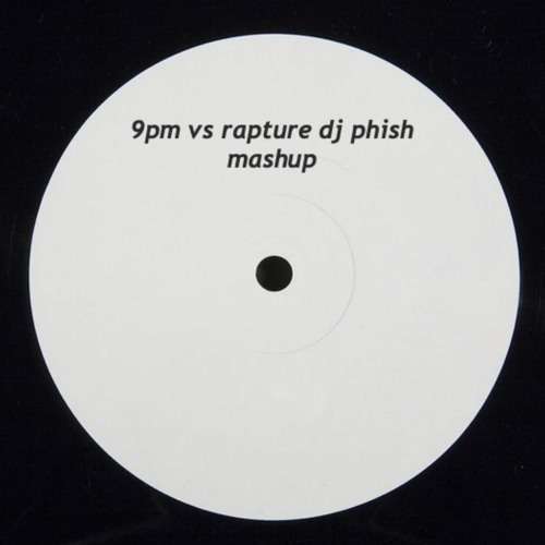 9pm Vs Rapture