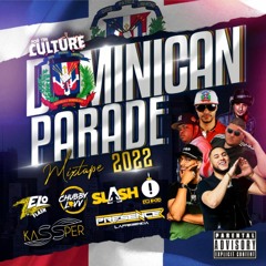 For the culture - Dominican Parade Mixtape 2022
