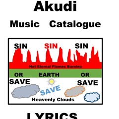 read_ Akudi Music Catalogue Lyrics: Sin or Save [SoS]