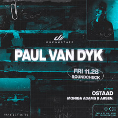 Dreamstate pres. Paul Van Dyk @ Soundcheck - Washington DC, USA [11.28.2025]